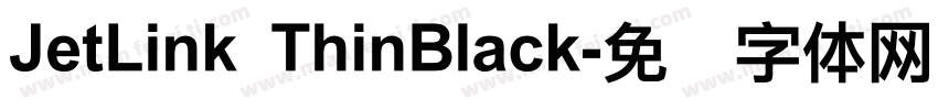 JetLink ThinBlack字体转换
